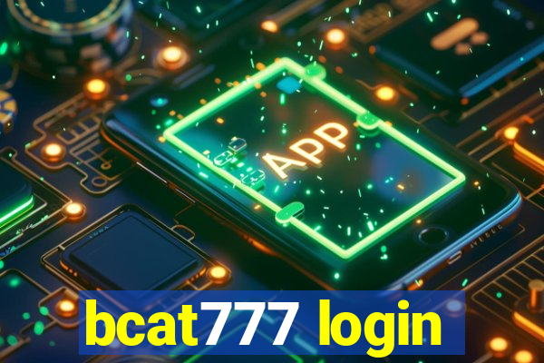 bcat777 login